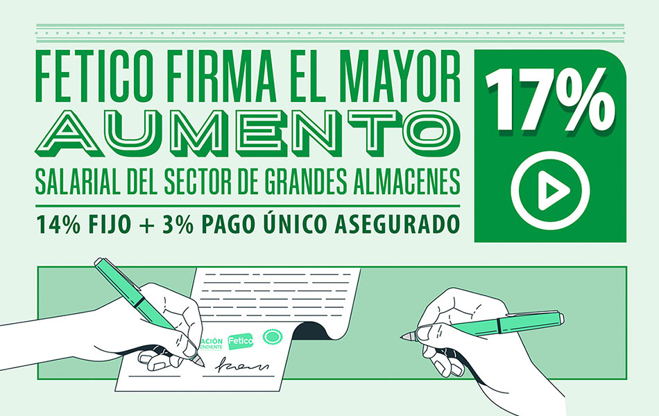 Fetico firma el mayor aumento salarial del sector de grandes almacenes