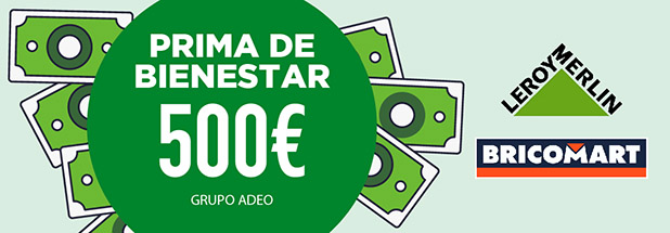 El grupo ADEO (Leroy Merlin y Bricomart) premian a sus trabajadores/as con 500€ como prima de bienestar.