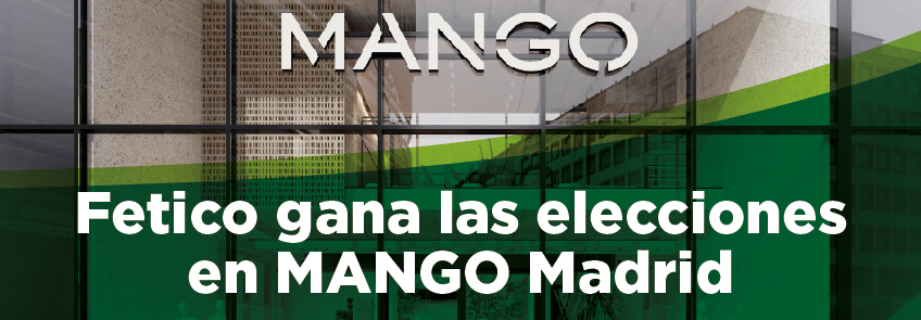 El sindicalismo moderno se impone en las elecciones sindicales de Mango en Madrid