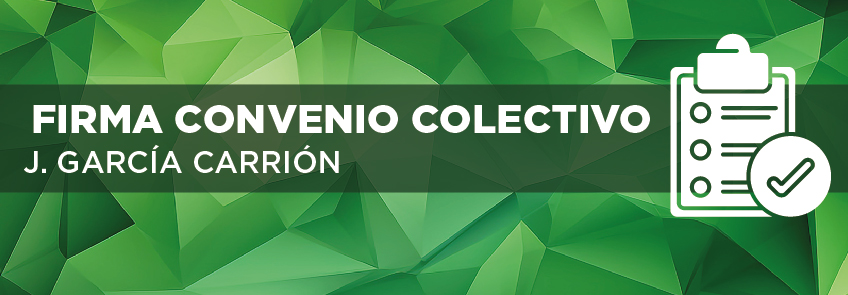  Firma del Nuevo Convenio Colectivo en J. García Carrión 1890 Daimiel: Un Paso Hacia Mejores Condiciones Laborales